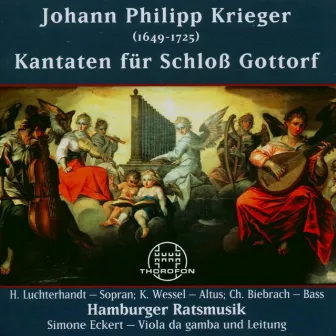 Johann Philipp Krieger: Kantaten für Schloss Gottorf by Hamburger Ratsmusik Ensemble für alte Musik