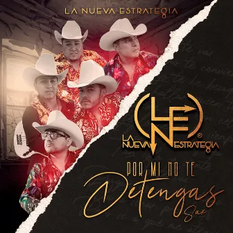 Por Mi No Te Detengas (Sax Version) by La Nueva Estrategia