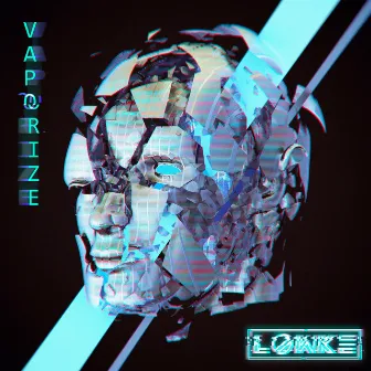 Vaporize by Lowke