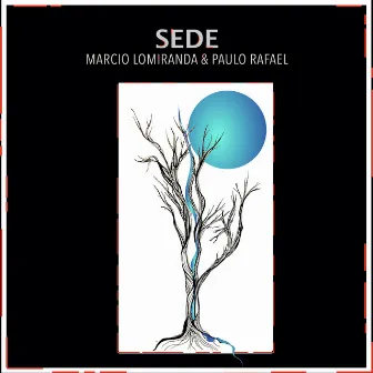 Sede by Paulo Rafael