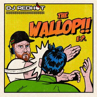 The Wallop - EP by DJ REDHOT