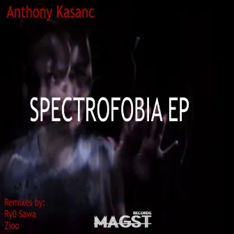 Spectrofobia by Anthony Kasanc