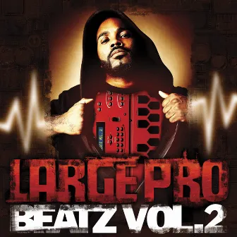 BEATZ Volume 2 by Large Pro