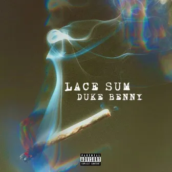 Lace Sum by Duke Benny