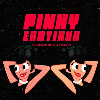 Pinky Exotixxx by Fabara