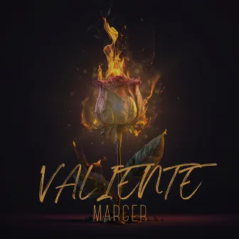 VALIENTE by Marger