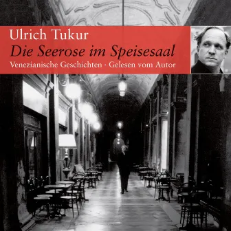 Die Seerose im Speisesaal by Ulrich Tukur