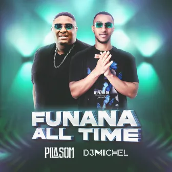 Funana All Time by Dj Pilasom