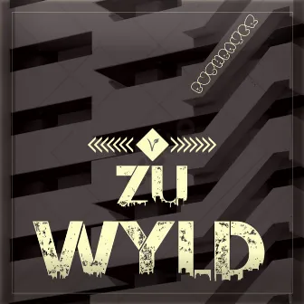 ZU WYLD by Bushbayer