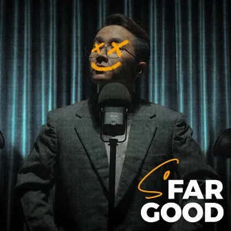 SO FAR SO GOOD by Hale