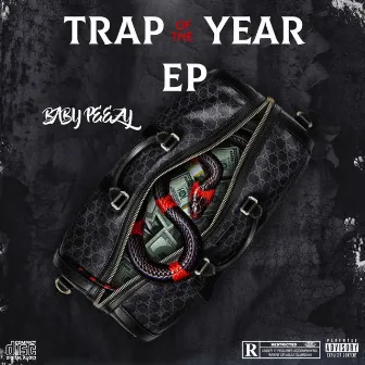 TRAP OF THE YEAR by Peezy