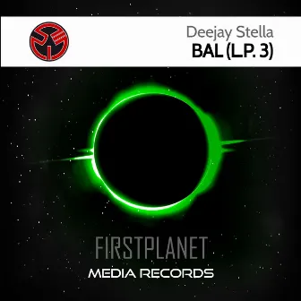 BAL (L.P. 3) by Deejay Stella