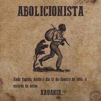 Abolicionista by Kauanir