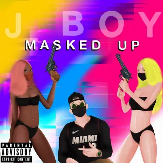 MASKED UP by 