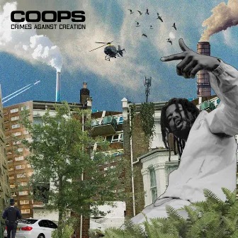 Crimes Against Creation by Coops