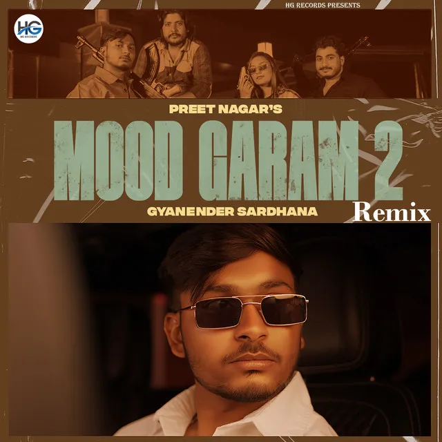 Mood Garam 2 - Remix