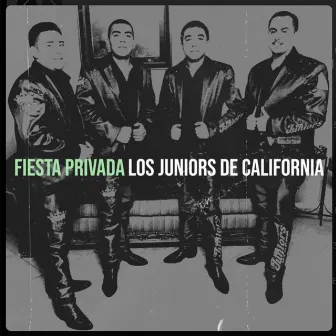 Fiestas Privadas by Los Juniors de California