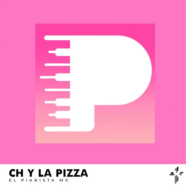 CH y la Pizza