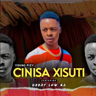 Cinisa Xisuti by Young Pizy