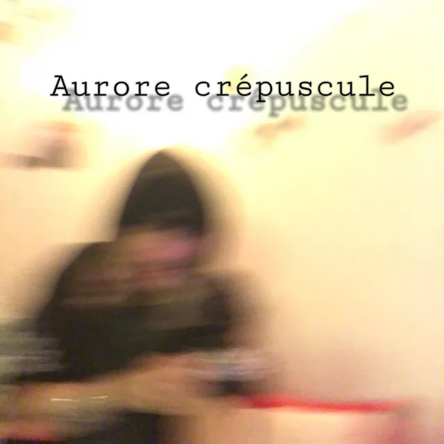 Aurore crépuscule