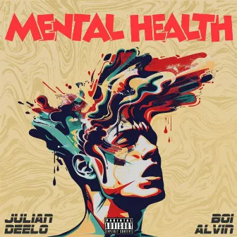 MENTAL HEALTH by Julian Deelo