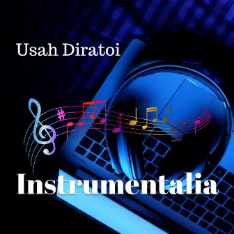 Usah Diratoi by Instrumentalia