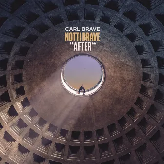 Notti Brave (After) by Carl Brave