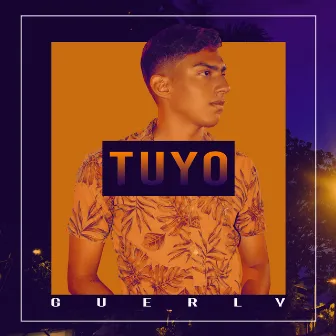 Tuyo by Guerly