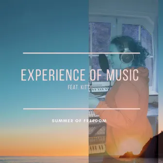 Summer of Freedom by Experience Of Music