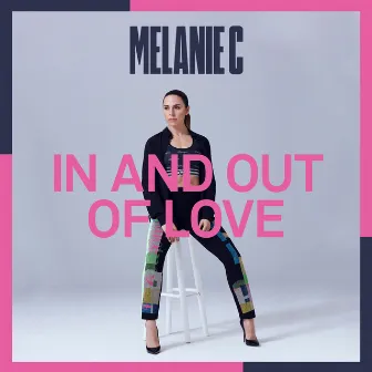 In And Out Of Love by Melanie C