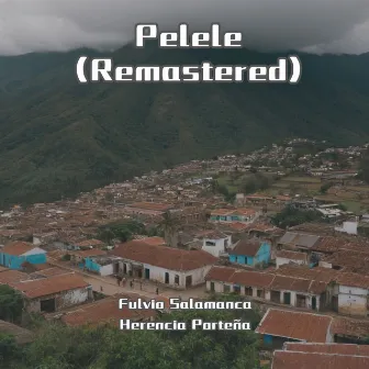 Pelele (Remastered) by Fulvio Salamanca