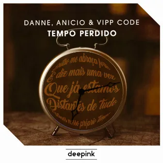 Tempo Perdido by VIPP Code