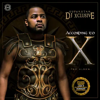 According to X by DJ Xclusive