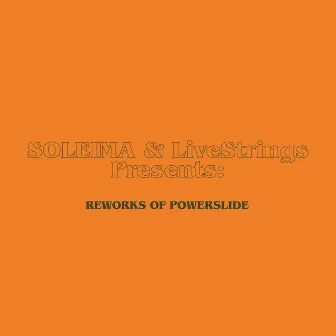 Reworks of Powerslide by LiveStrings