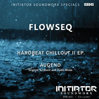 Hardbeat Chillout II - Augend by FlowSeq