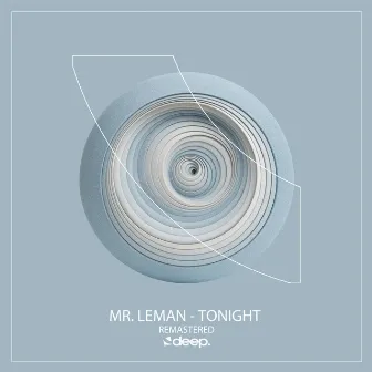 Tonight (Remastered) by Mr. Léman