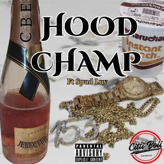 Hood Champ by Jeffcitii