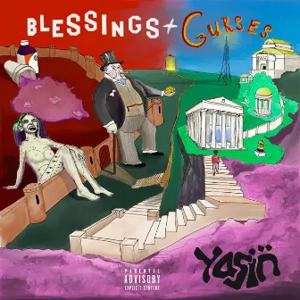 blessings + curses by Yasin