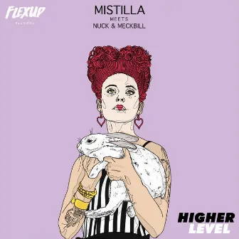 Higher Level by Mistilla