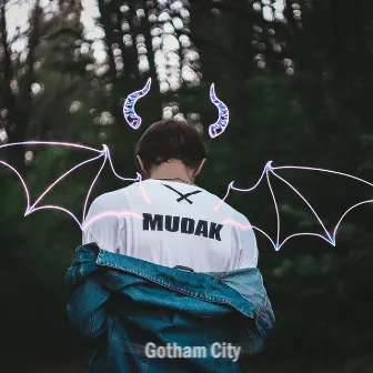 Gotham City by MUDAK