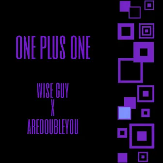 One Plus One by Wise Guy