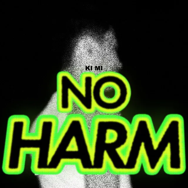 NO HARM