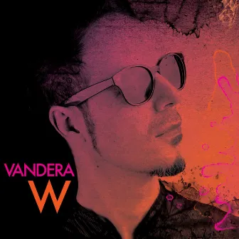 W by Vandera