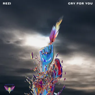 Cry For You by REZI