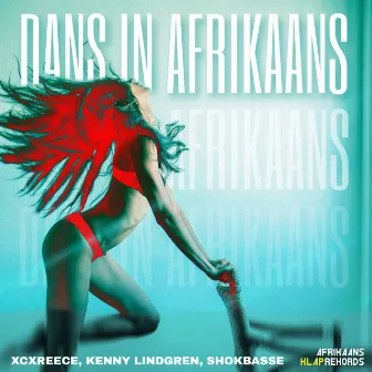 DANS IN AFRIKAANS by Kenny Lindgren