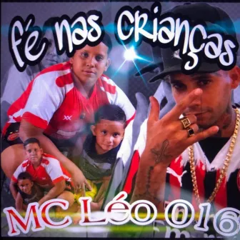 Fé nas Crianças by MC Léo 016