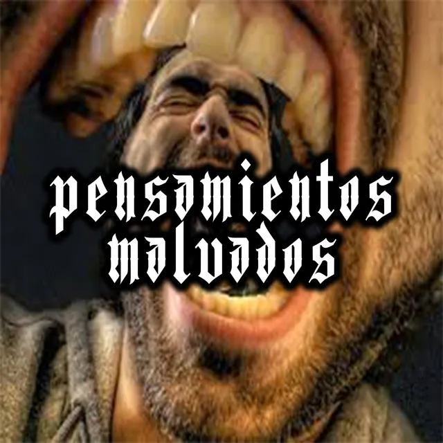 Pensamientos Malvados