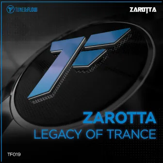 Legacy of Trance by Zarotta