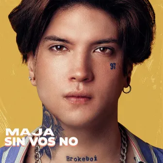 Sin Vos No by Maja