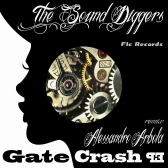 Gate Crash Ep by The Sound Diggers